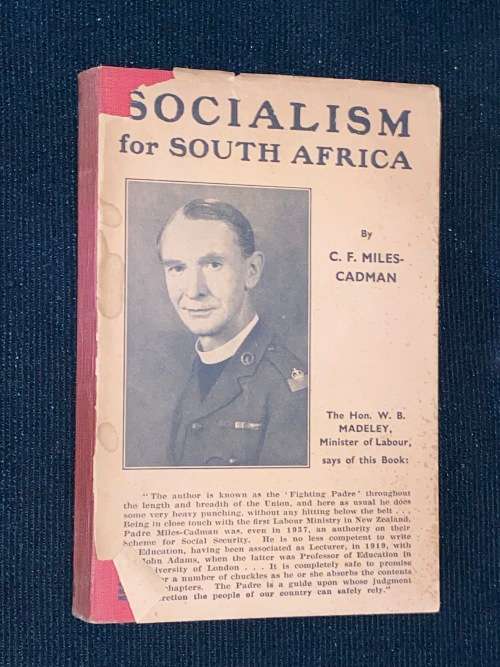 SOCIALISM FOR SOUTH AFRICA BY C.F. MILES - CADMAN