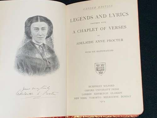 LEGENDS AND LYRICS TOGETHER WITH A CHAPLET OF VERSES BY ADELAIDE ANNE PROCTOR 1914