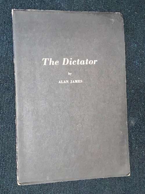 THE DICTATOR BY ALAN JAMES SIGNED