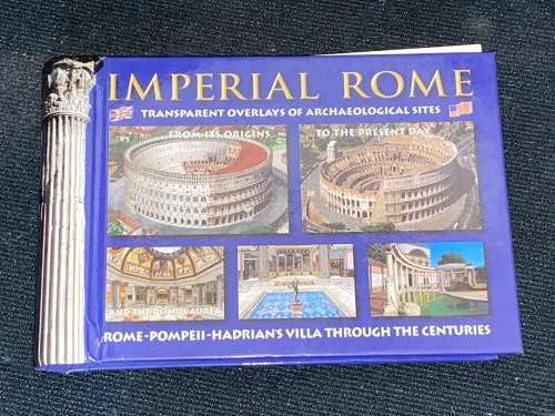 IMPERIAL ROME TRANSPARENT OVERLAYS OF ARCHAEOLOGICAL SITES FROM ORIGINS TO PRESENT DAY