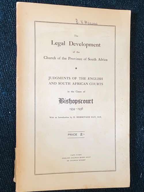THE LEGAL DEVELOPMENT OF THE CHURCH OF THE PROVINCE OF SOUTH AFRICA
