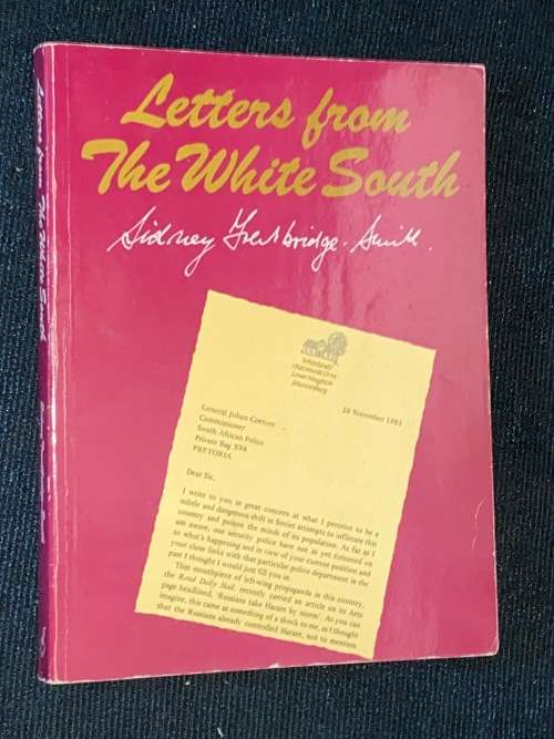 LETTERS FROM THE WHITE SOUTH BY SIDNEY TRENTBRIDGE SMITH