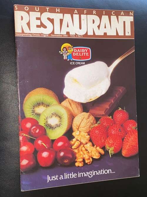 SOUTH AFRICAN RESTAURANT MAGAZINE MARCH 1985 VOL3 NO.5