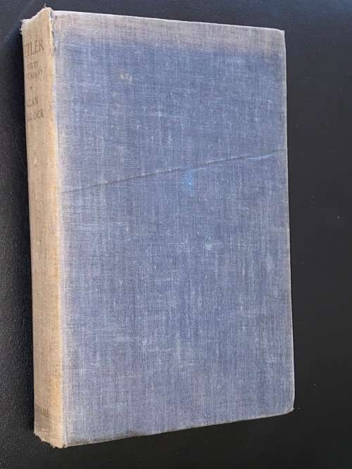 HITLER A STUDY IN TYRANNY BY ALAN BULLOCK
