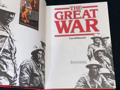 THE GREAT WAR BY CORRELLI BARNETT
