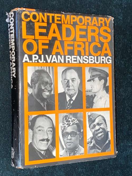 CONTEMPORARY LEADERS OF AFRICA BY A.P.J. VAN RENSBURG