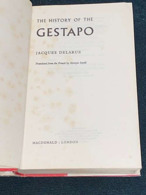 THE HISTORY OF THE GESTAPO BY JACQUES DELARUE