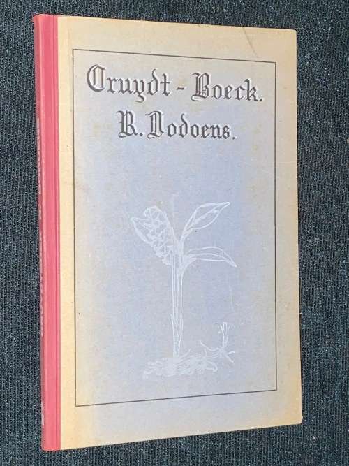 BLOEMLEZING UIT HET CRUYDT-BOECK VAN REMBERT DODOENS