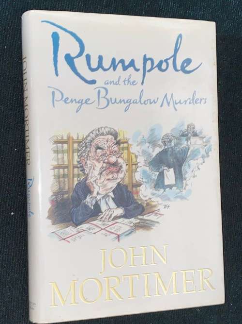 RUMPOLE AND THE PENGE BUNGALOW MURDERS BY JOHN MORTIMER SIGNED