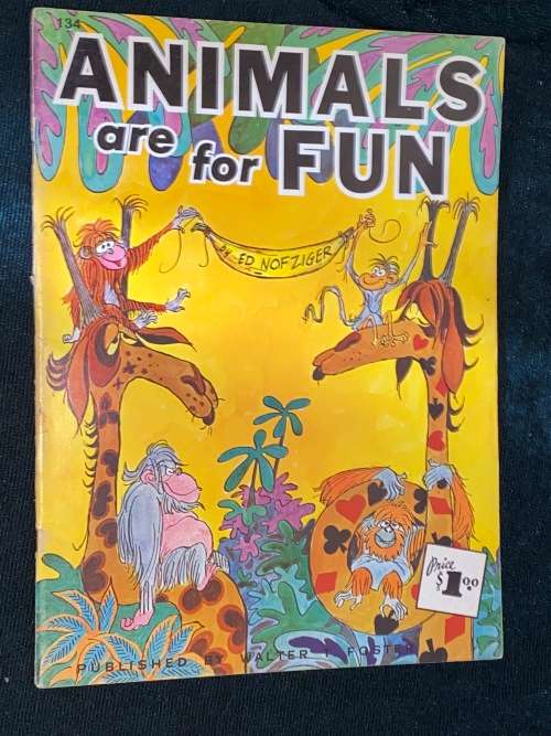 ANIMALS ARE FOR FUN BY PRESTON BLAIR  BY WALTER T. FOSTER