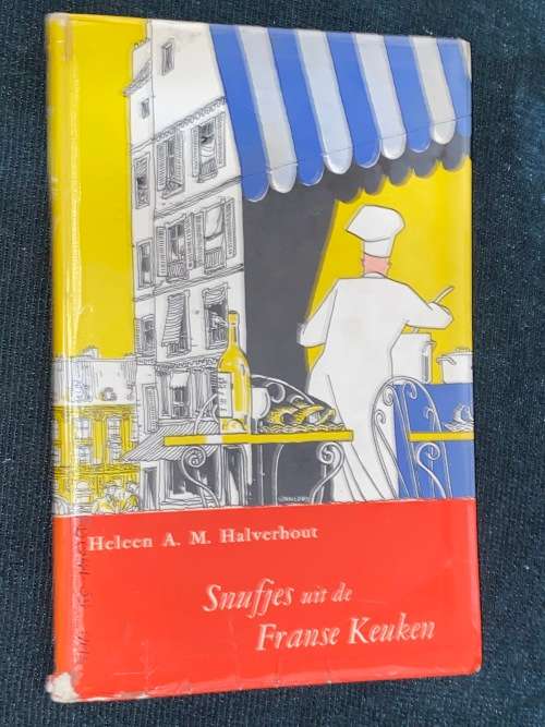 SNUFJIES UIT DE FRANSE KEUKEN - HELEEN A.M. HALVERHOUT