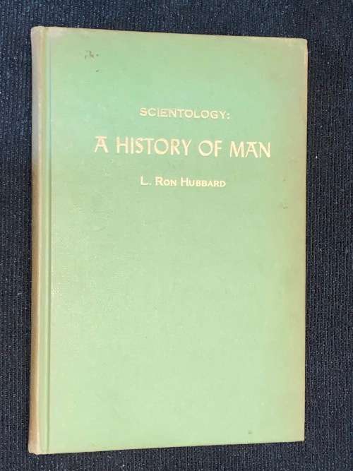 SCIENTOLOGY: A HISTORY OF MAN BY L. RON HUBBARD