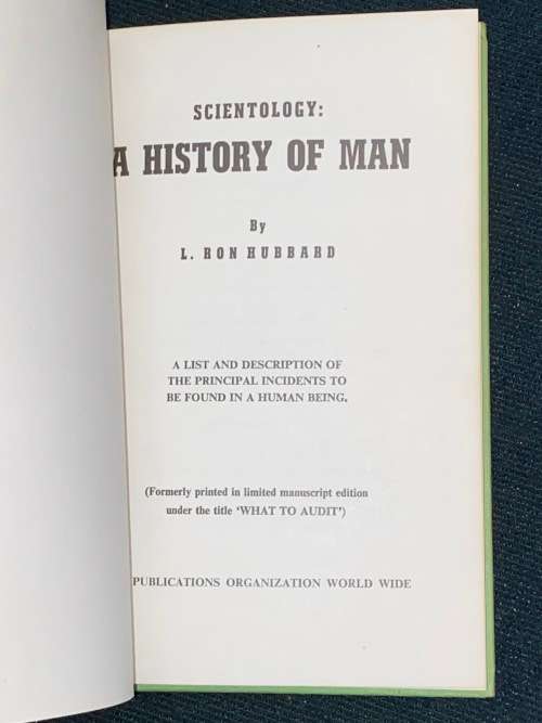 SCIENTOLOGY: A HISTORY OF MAN BY L. RON HUBBARD