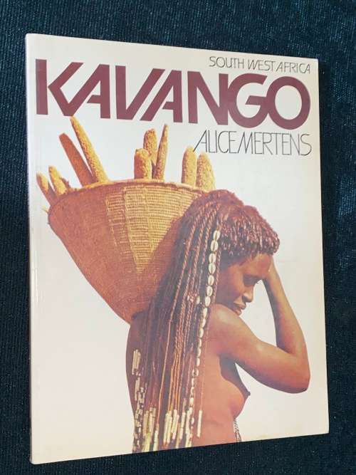 KAVANGO SOUTH WEST AFRICA BY ALICE MERTENS