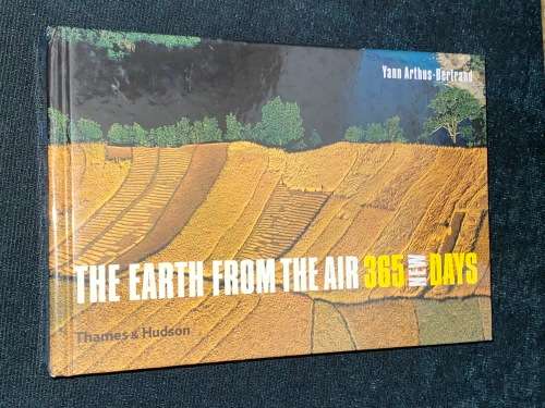 THE EARTH FROM THE AIR 365 NEW DAYS BY YANN ARTHUS-BERTRAND