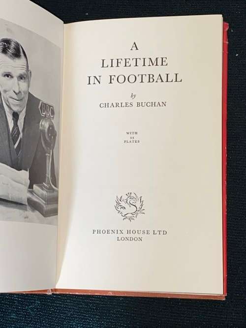 A LIFETIME IN FOOTBALL BY CHARLES BUCHAN
