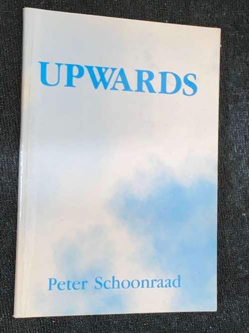 UPWARDS BY PETER SCHOONRAAD