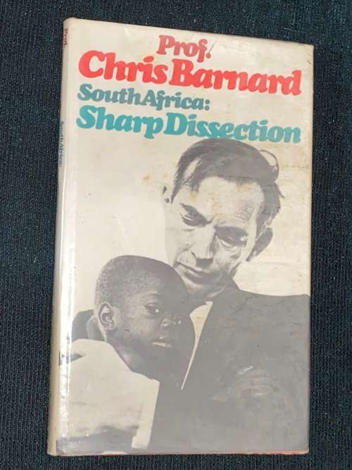 SOUTH AFRICA: SHARP DISSECTION BY PROF CHRIS BARNARD