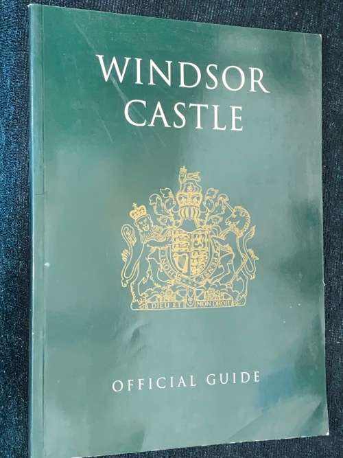 WINDSOR CASTLE OFFICIAL GUIDE