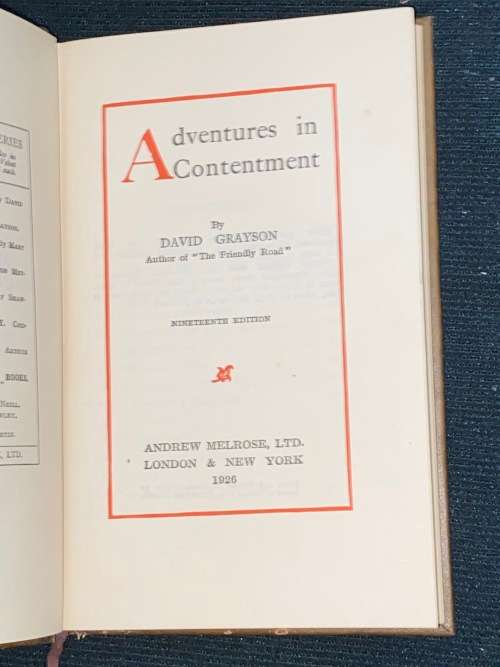 ADVENTURES IN CONTENTMENT BY DAVID GRAYSON 1926