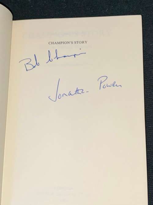 CHAMPION`S STORY A GREAT HUMAN TRIUMPH BY BOB CHAMPION & JONATHAN POWELL SIGNED