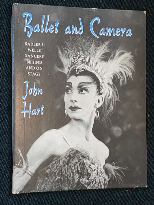 BALLET AND CAMERA SADLER`S WELL DANCERS BEHIND AND ON STAGE BY JOHN HART