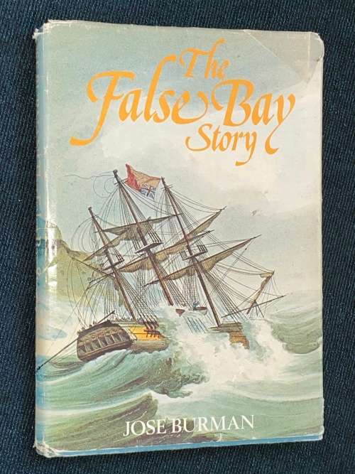 THE FALSE BAY STORY BY JOSE BURMAN