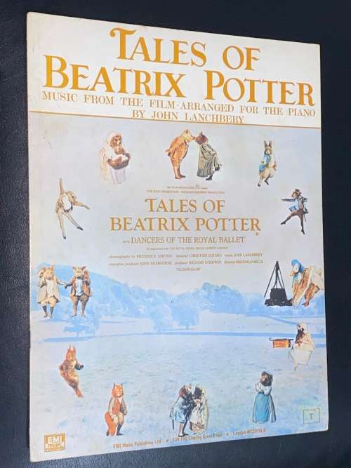 TALES OF BEATRIX POTTER  SHEET MUSIC FROM THE FILM ARRANGED FOR THE PIANO BY JOHN LANCHBERY