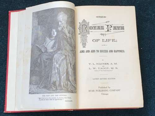 THE ROYAL PATH OR AIMS AND AIDS TO SUCCESS AND HAPPINESS BY T.L. HAINES AND L.W. YAGGY
