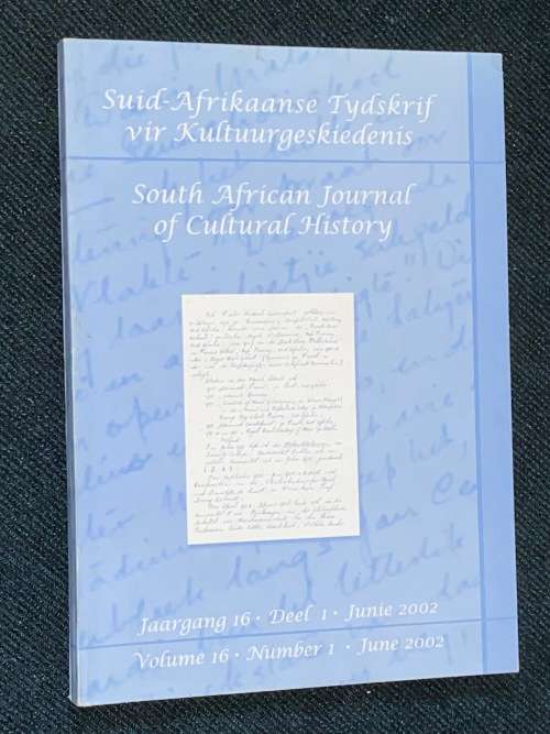 SOUTH AFRICAN JOURNAL OF CULTURAL HISTORY VOLUME 16 ( NUMBER 1 ) JUNE 2002