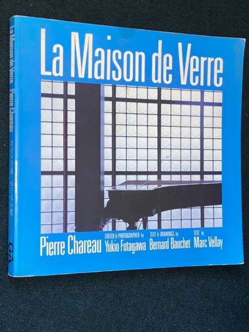 LA MAISON DE VERRE BY PIERRE CHAREAU