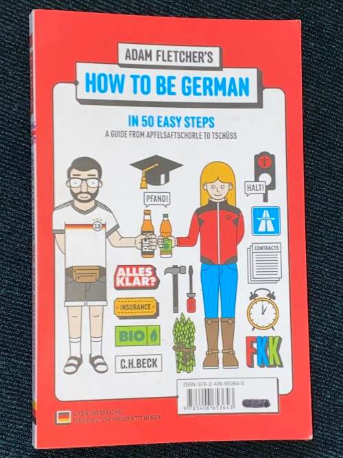 ADAM FLETCHER`S HOW TO BE GERMAN IN 50 EASY STEPS