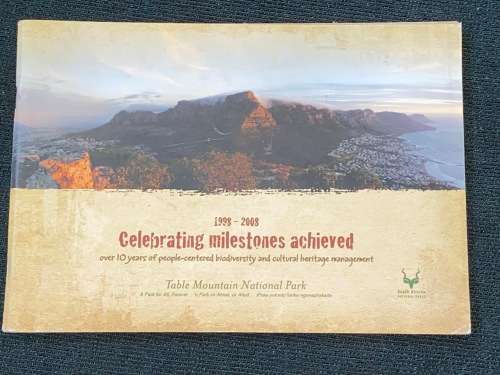 1998 - 2008 CELEBRATING MILESTONES ACHIEVED TABLE MOUNTAIN NATIONAL PARK