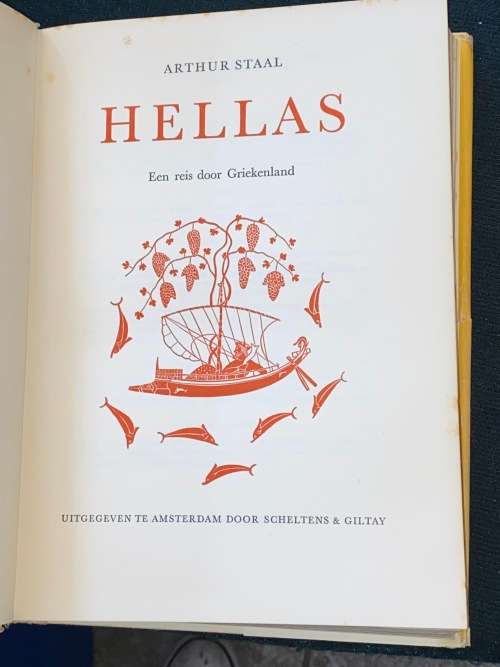 HELLAS  EEN REIS DOOR GRIEKENLAND DOOR ARTHUR STAAL