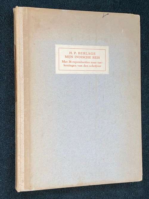 H.P. BERLAGE MIJN INDISCHE REIS 1931