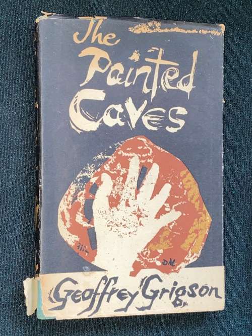THE PAINTED CAVES BY GEOFFREY GRIGSON