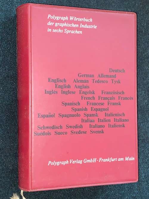 POLYGRAPH WORTERBUCH DER GRAPHISCHEN INDUSTRIE IN SECHS SPTACHEN
