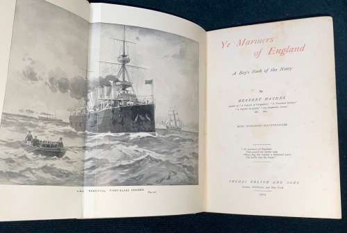 YE MARINERS OF ENGLAND A BOY`S BOOK OF THE NAVY BY HERBERT HAYENS 1904
