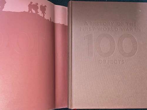 A HISTORY OF THE FIRST WORLD WAR IN 100 OBJECTS BY JOHN HUGHES-WILSON IMPERIAL WAR MUSUEM