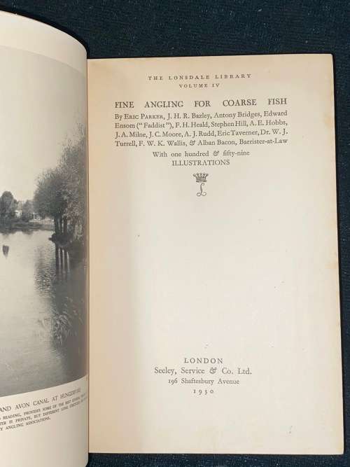 THE LONSDALE LIBRARY VOLUME IV FINE ANGLING FOR COARSE FISH 1930