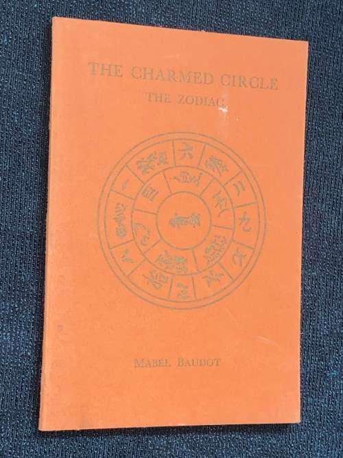 THE CHARMED CIRCLE THE ZODIAC BY MABEL BAUDOT 1ST EDITION