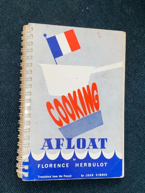 COOKING AFLOAT BY FLORENCE HERBULOT 1970 1ST EDITION