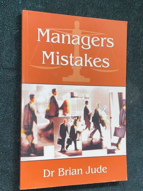 MANAGERS MISTAKES BY DR BRIAN JUDE