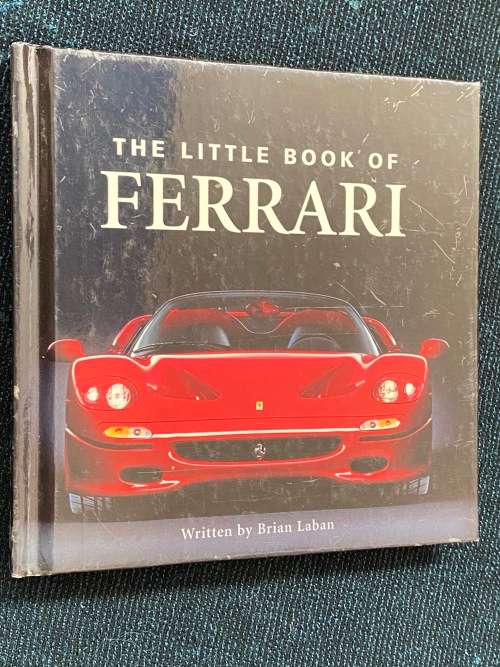 THE LITTLE BOOK OF FERRARI WRITTEN BY BRIAN LABAN