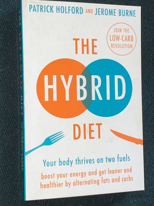 THE HYBRID DIET BY PATRICK HOLFORD AND JEROME BURNE