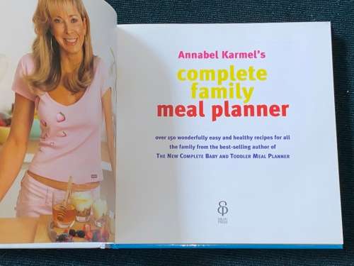 ANNABEL KARMEL`S COMPLETE FAMILY MEAL PLANNER