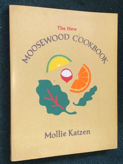 THE NEW MOOSEWOOD COOKBOOK BY MOLLIE KATZEN 1ST EDITION