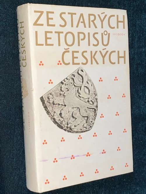 ZE STARYCH LETOPISU CESKYCH