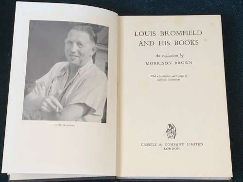 LOUIS BROMFIELD AND HIS BOOKS AN EVALUATION BY MORRISON BROWN
