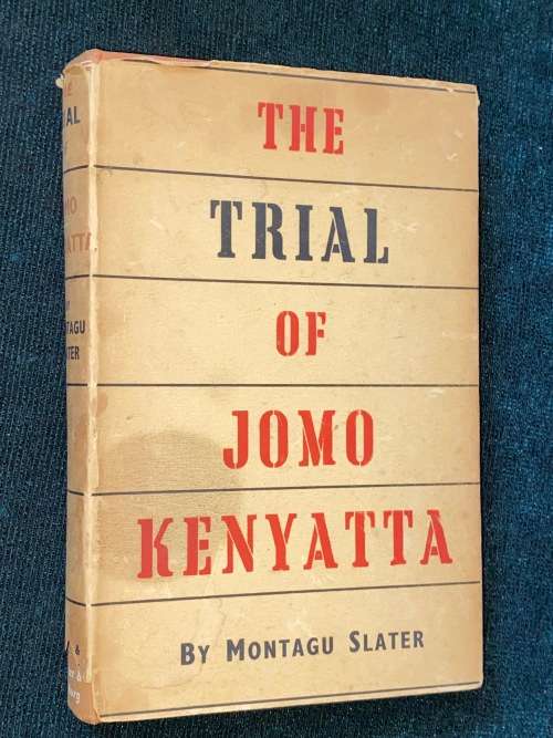 THE TRIAL OF JOMO KENYATTA AND ONE OTHER TITLE